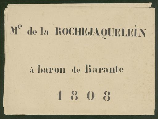 Lettres adressées à Barante par Victoire de Donnissan, marquise de La Rochejaquelein.